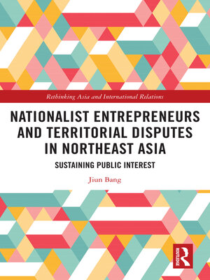 cover image of Nationalist Entrepreneurs and Territorial Disputes in Northeast Asia